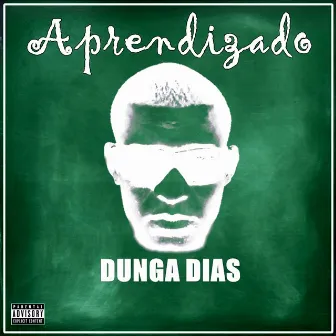 Aprendizado by Dunga Dias