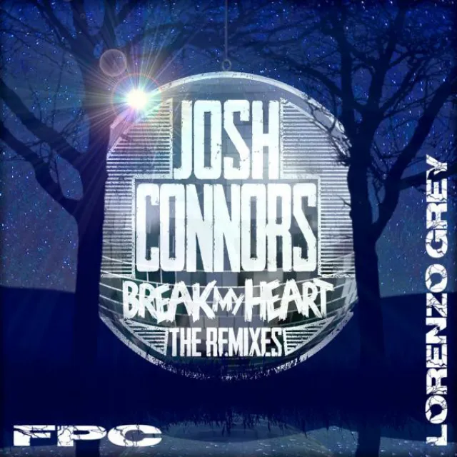 Break My Heart - FPC & Grey Remix