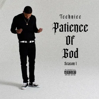 Patience Of God Season 1 by Techniec