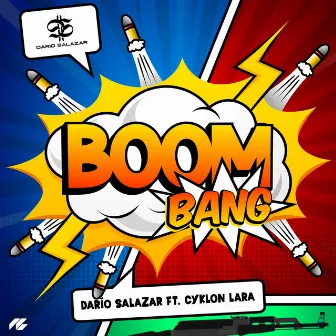 Boom Bang by Dario Salazar