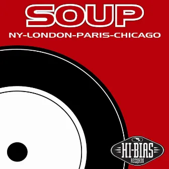 New York-London-Paris-Chicago by Soup