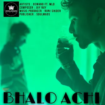 Bhalo Achi by Demand