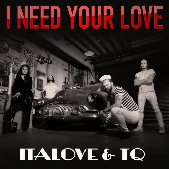 I Need Your Love by Italove