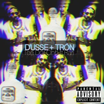 Dusse & Tron by Tee Dot Ohh