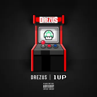 1up by Drezus