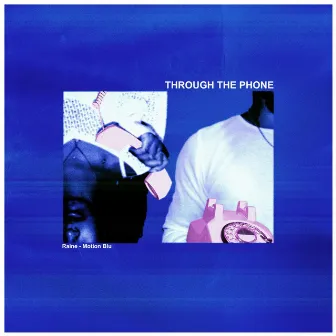 Through the Phone by Motion Blu