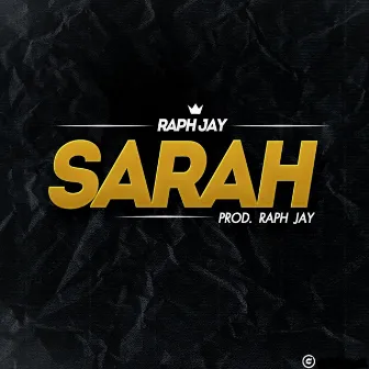 Sarah by Raph Jay