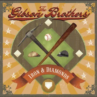 Iron & Diamonds by The Gibson Brothers