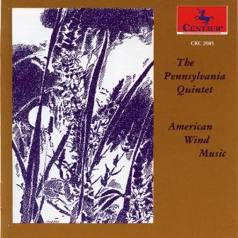 American Wind Music by Pennsylvania Quintet