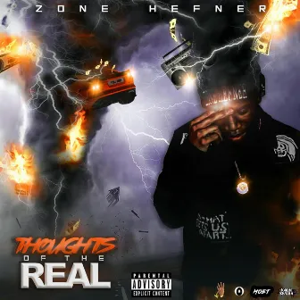 Thoughts of the Real by Zone Hefner