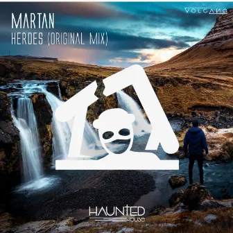 Heroes by MARTAN