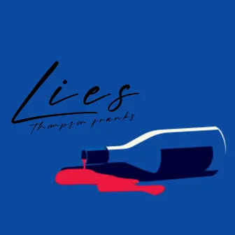 Lies by Thompson Franks