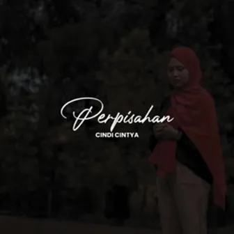 Perpisahan by Cindi Cintya