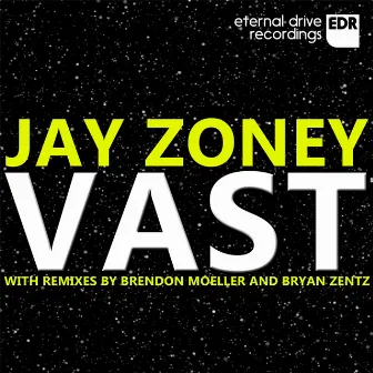 Vast by Jay Zoney