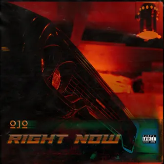 Right Now by Ojo