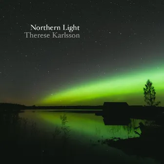 Northern Light by Therese Karlsson