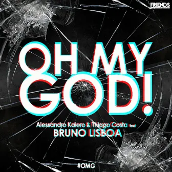 Oh My God! (feat. Bruno Lisboa) by Thiago Costa