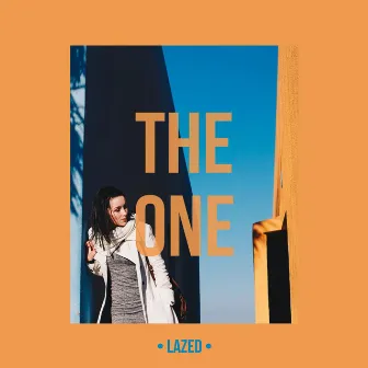 The One by Lazed