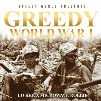 Greedy World War by Lo Kee