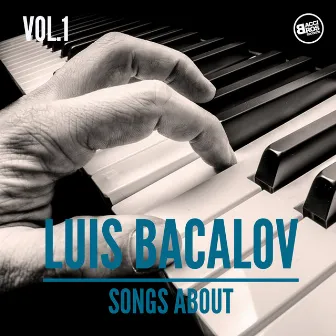 Luis Bacalov, Songs About Vol. 1 by Luis Bacalov