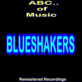 Blueshakers by Blueshakers