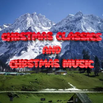 Christmas Playlist by Christmas Classics and Best Christmas Music