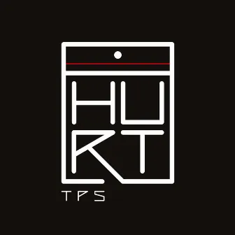 HURT by TPS