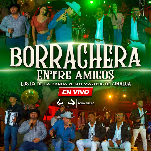 Borrachera Entre Amigos (En Vivo)