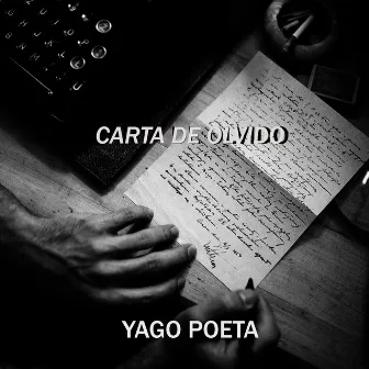 Carta de olvido by Yago Poeta