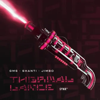 Thermal Lance by Jimbo