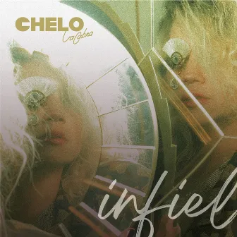 Infiel by Chelo La Cabra