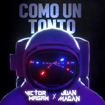 Como Un Tonto by Victor Magan