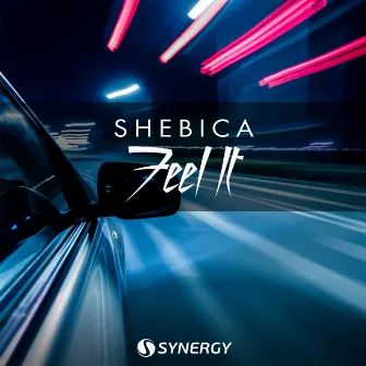 Feel It EP by Shebica