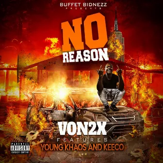 No Reason by Von2x