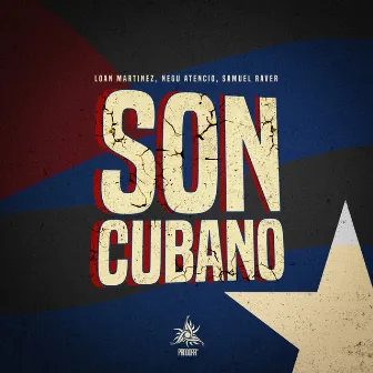 Son Cubano by Samuel Raver