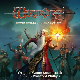 Wizardry: Proving Grounds of the Mad Overlord (Original Game Soundtrack) by Winifred Phillips