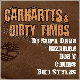 Carhartts & Dirty Timbs by DJ Supa Dave