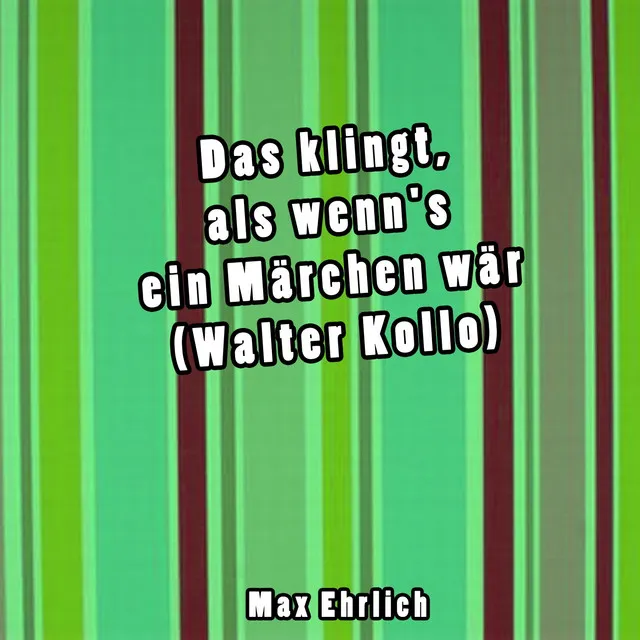 Das klingt, als wenn's ein Märchen wär' - Original (1929) Remastered