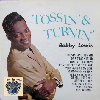 Tossin' and Turnin' by Bobby Lewis