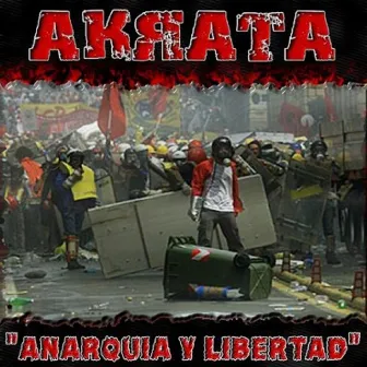 Anarquía y libertad by Akrata