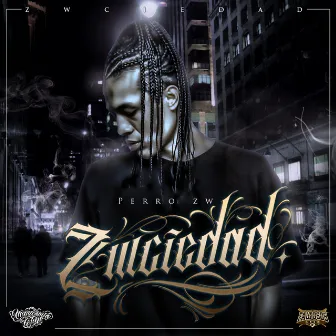 Zwciedad by Perro Zw