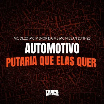 Automotivo Putaria Que Elas Quer by MC MENOR DA MS