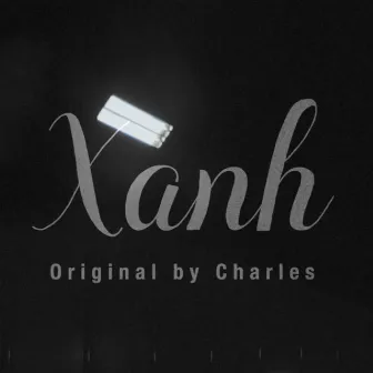 Xanh by CHARLES.