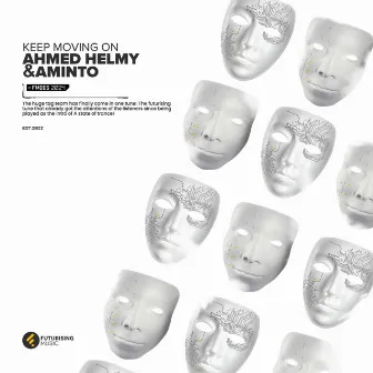 Keep Moving On by AMINTO