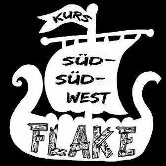 Kurs Süd-Süd-West by Flake