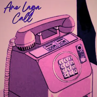 Ane Laga Call by Abhay Yadav