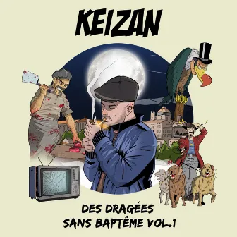 Des Dragées Sans Baptême, Vol. 1 by Keizan