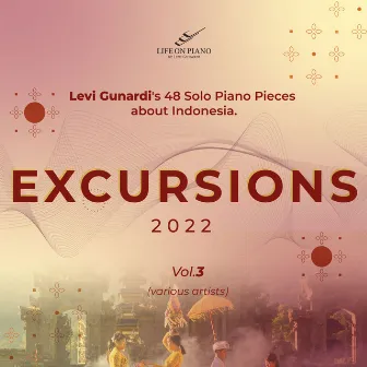 EXCURSIONS, Vol. 3 by Levi Gunardi