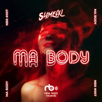 Ma Body by Slomecki