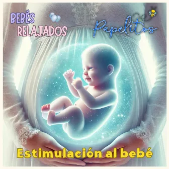 Estimulación al Bebé by Unknown Artist